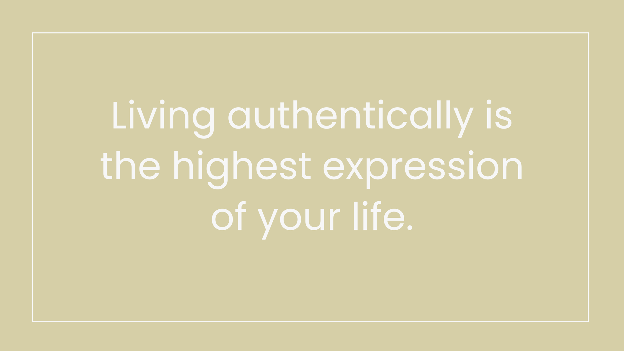 7 Ways to Live More Authentically