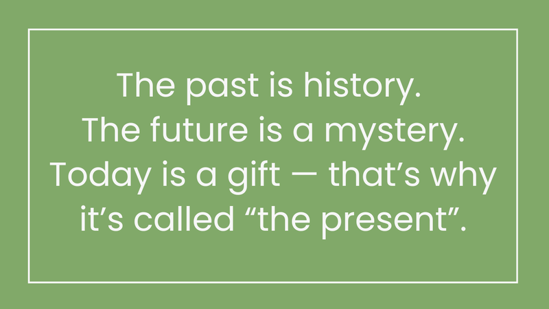 Honoring the Present Moment